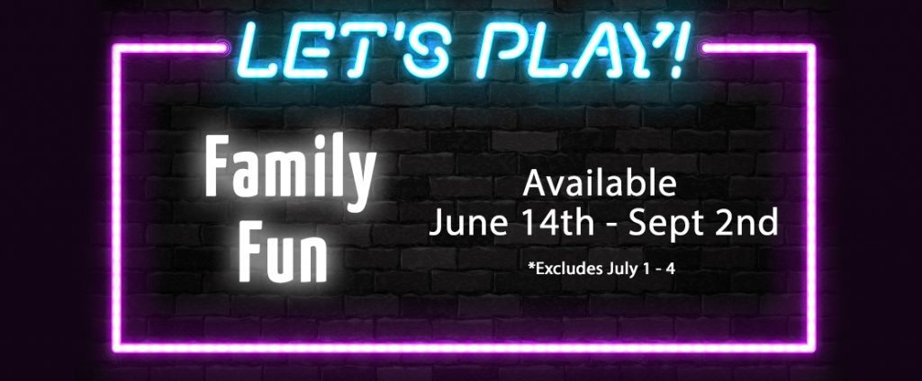 Family Fun Package